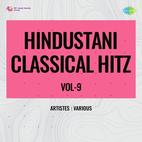 Hindustani Classical Hitz Vol-9