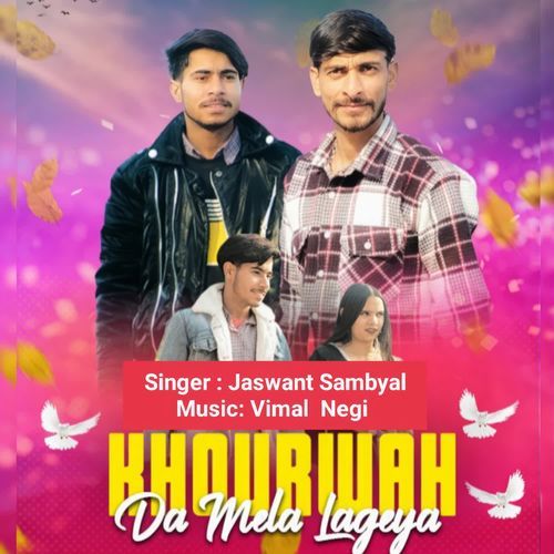 Khourwah Da Mela Lageya