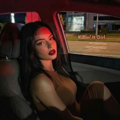Killin' It Girl (Slowed)