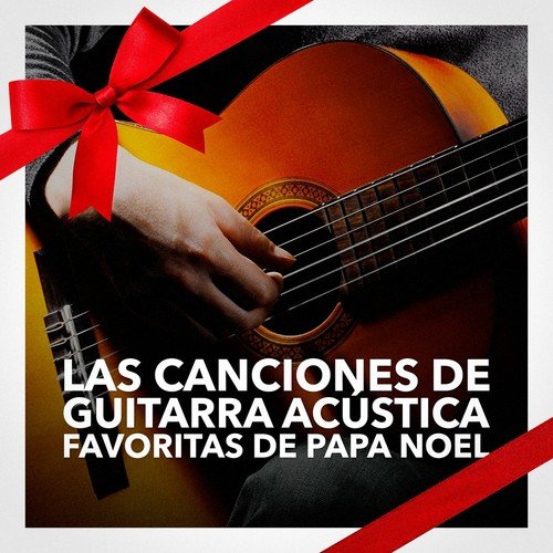Navidad, Dulce Navidad (Jingle Bells) Lyrics - Las Canciones de Guitarra  Acústica favoritas de Papa Noel - Only on JioSaavn