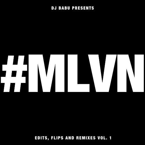 #MLVN: Edits, Flips, and Remixes, Vol. 1_poster_image