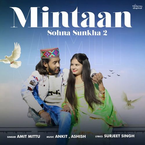 Mintaan (Sohna Sunakha 2)