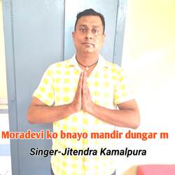 Moradevi ko bnayo mandir dungar m-IlEBBiJ,RAY