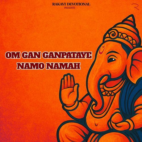 Om Gan Ganpataye Namo Namah