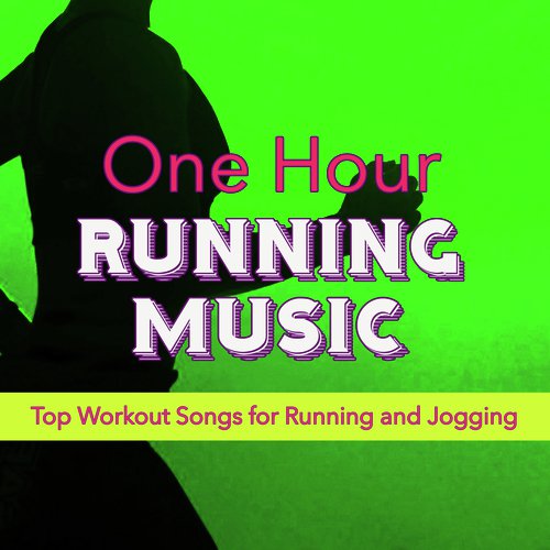 One Hour Running Music – Top Workout Songs for Running and Jogging_poster_image