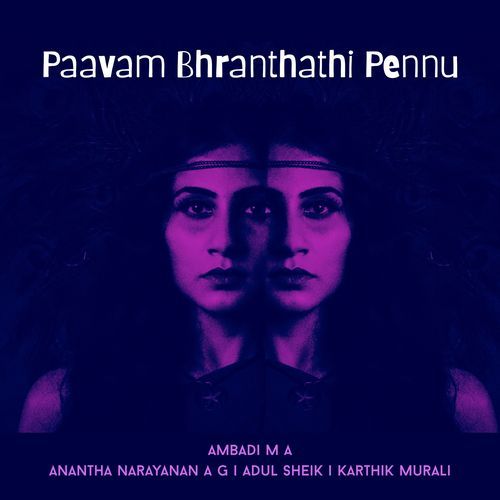 Paavam Bhranthathi Pennu (Meta Aural)