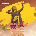 Phulo Aur Kalio