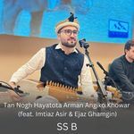 Tan Nogh Hayatota Arman Angiko.Khowar