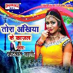 Tora Ankhiya Ke Kajal