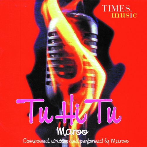 Tu Hi Tu_poster_image