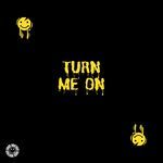 Turn Me On (House) artwork