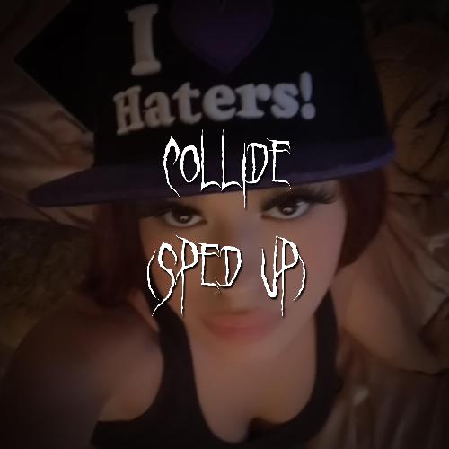 collide (sped up) cover art