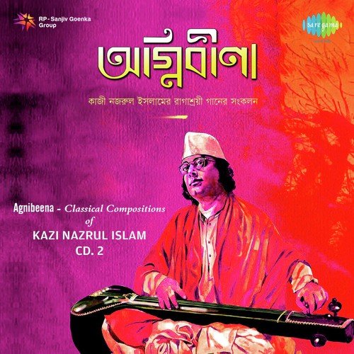 Agnibeena-Classical Kazi Nazrul Islam Vol. 2