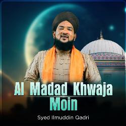 Al Madad Khwaja Moin-BxIFYSt9fwo