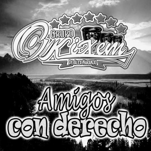 Amigos Con Derecho Download Songs By Grupo Okixem Jiosaavn