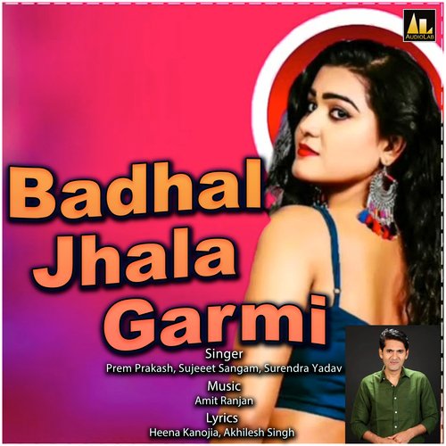 Badhal Jhala Garmi