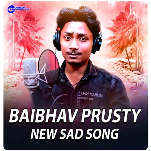 Baibhav Prusty New Sad Song