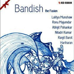 Bandish - The Fusion