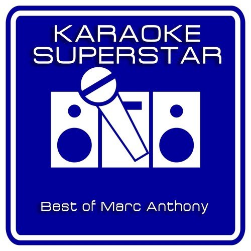 Best of Marc Anthony (Karaoke Version)