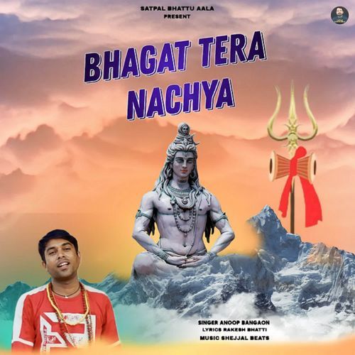 Bhagat Tera Nachya