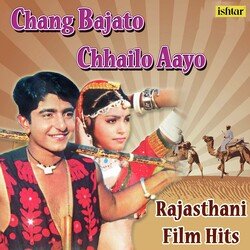 Chang Bajato Chhailo Aayo (From &quot;Balam Thari Chunadi&quot;)-Kis-UkUBWX8