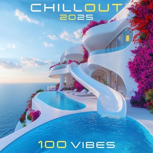 Chill Out 2025 100 Vibes_poster_image