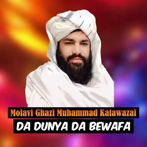 Da Dunya Da Bewafa