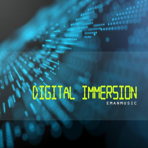 Digital Immersion (Short Version)