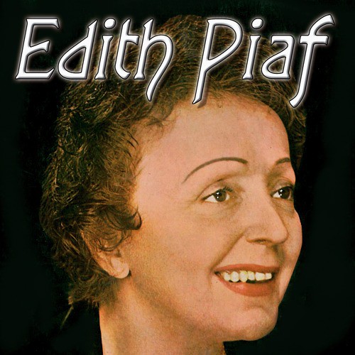 songs by edith piaf