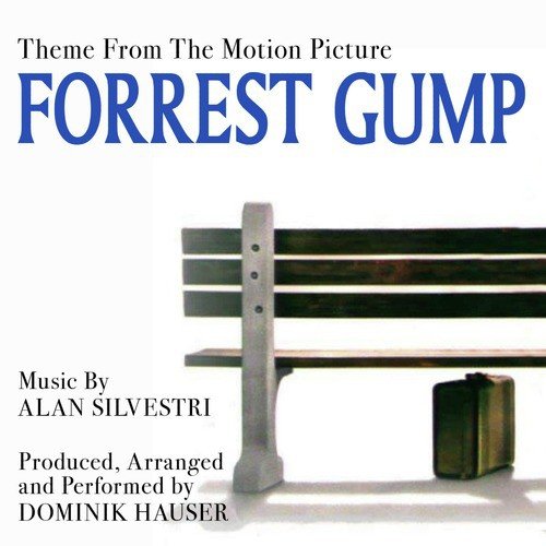 Forrest Gump: Theme from the Motion Picture by Alan Silvestri cover art