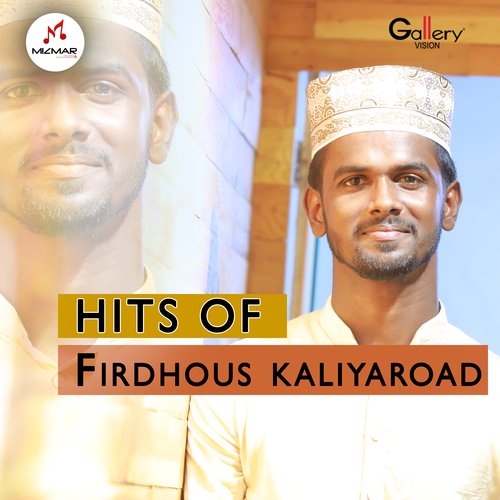 Hits of Firdhous Kaliyaroad