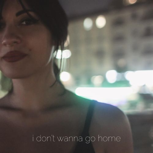I Don't Wanna Go Home cover art