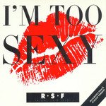 I'm Too Sexy (7&quot; Mix)