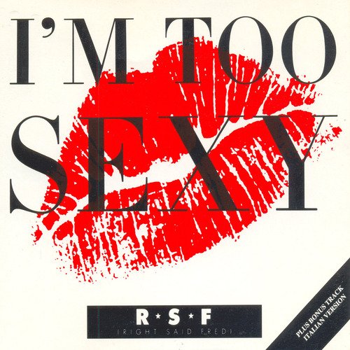 I'm Too Sexy (Bettys Mix)