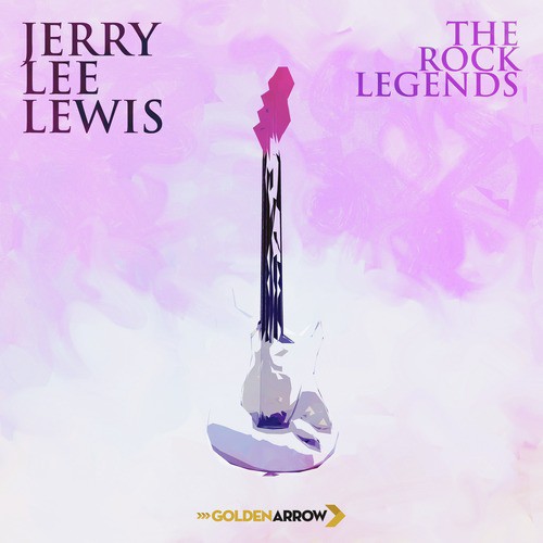 Jerry Lee Lewis - The Rock Legends