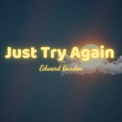 Just Try Again