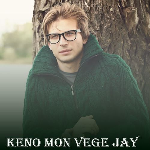 Keno Mon Vege Jay