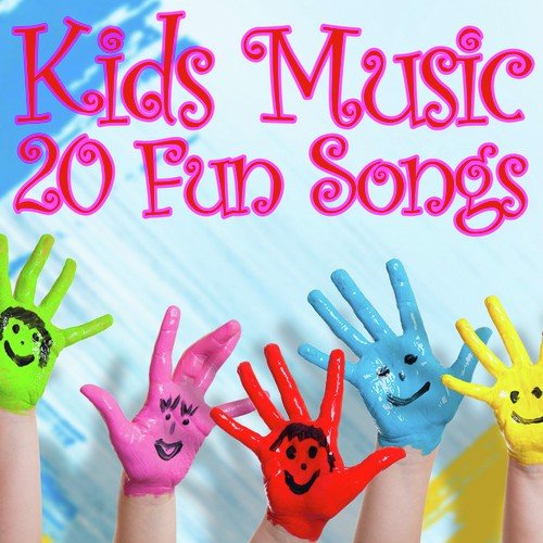 Kids Music: 20 Fun Songs