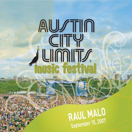 Live At Austin City Limits Music Festival 2007: Raul Malo (Live)