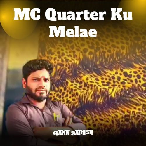 MC Quarter Ku Melae