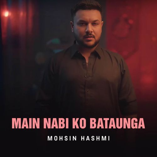 Main Nabi Ko Bataunga