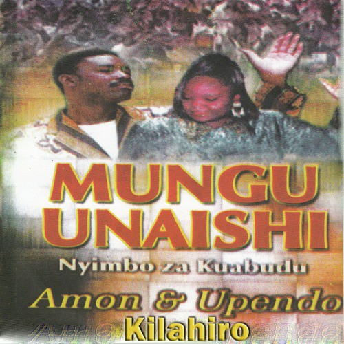 Mungu Unaishi Nyimbo Za Kuabudu