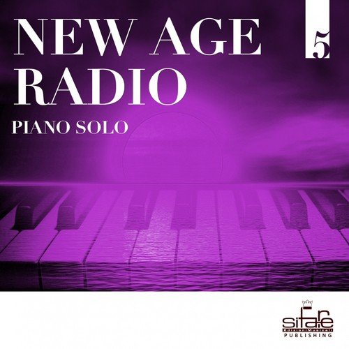 New Age Radio, Vol. 5 (Piano Solo - Instrumental)