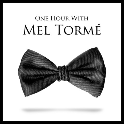 One Hour With Mel Tormé