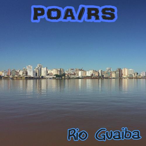 Rio Guaiba Songs Download Free Online Songs Jiosaavn