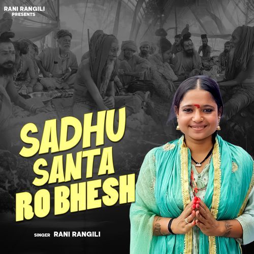 Sadhu Santa Ro Bhesh