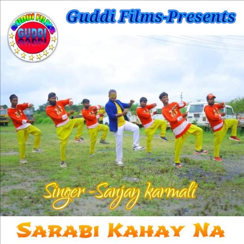 SARABI KAHAY NA (Nagpuri)