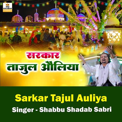 Sarkar Tajul Auliya