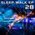 Sleep Walk