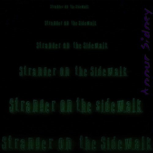 Stranger on the Sidewalk